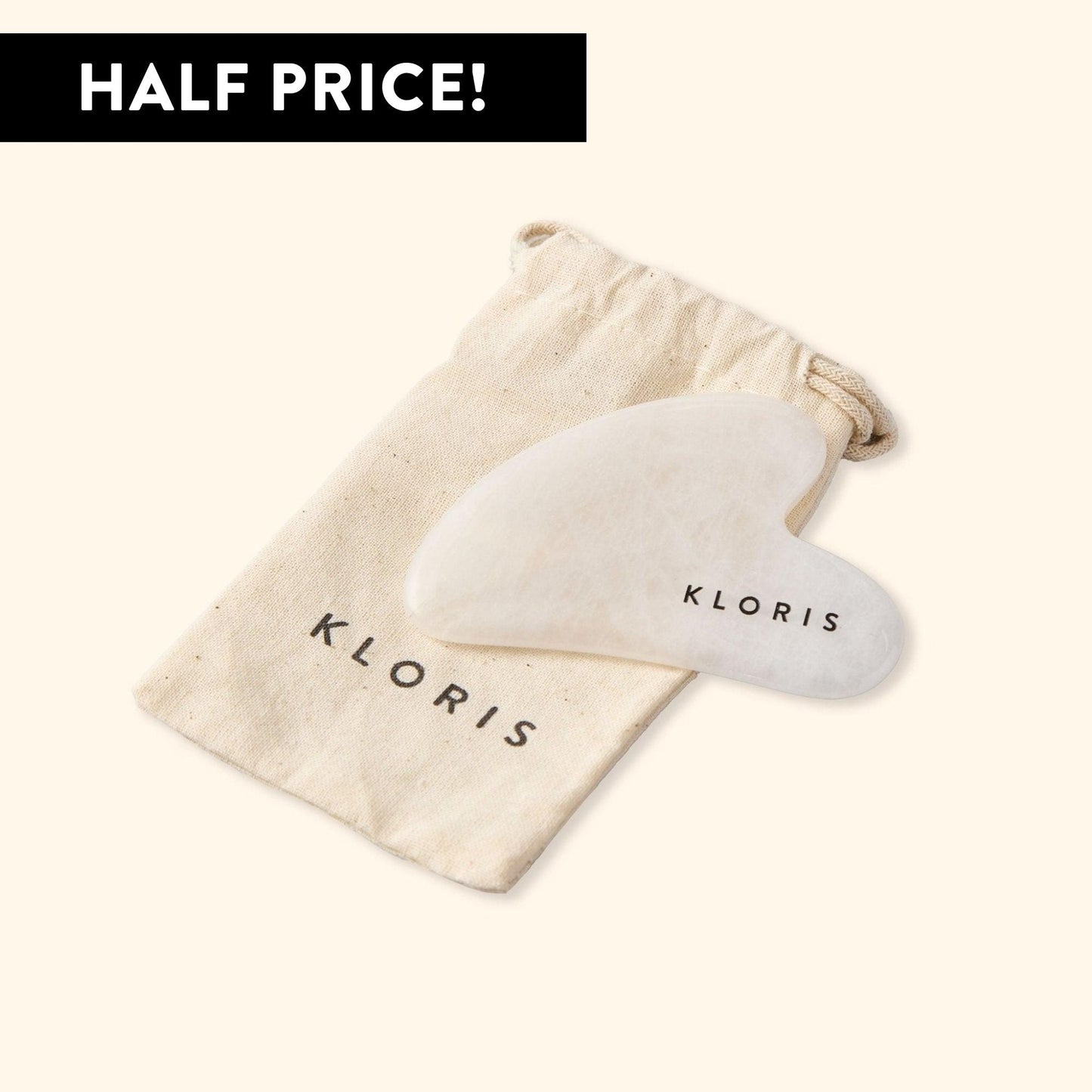 White Gua Sha tool with 'Kloris' branding on a beige drawstring bag, with 'HALF PRICE!' text above.